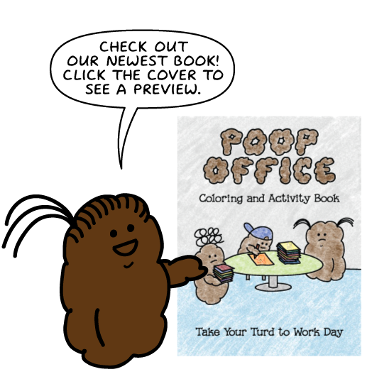 Click to view a preview of the newest Poop Office book!