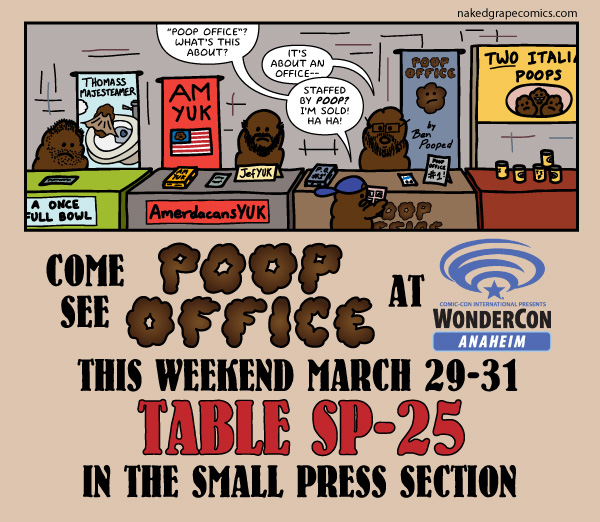 Poop Office will be at WonderCon March 29-31 at table SP-25