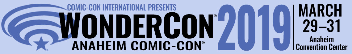 WonderCon 2019 March 29-31